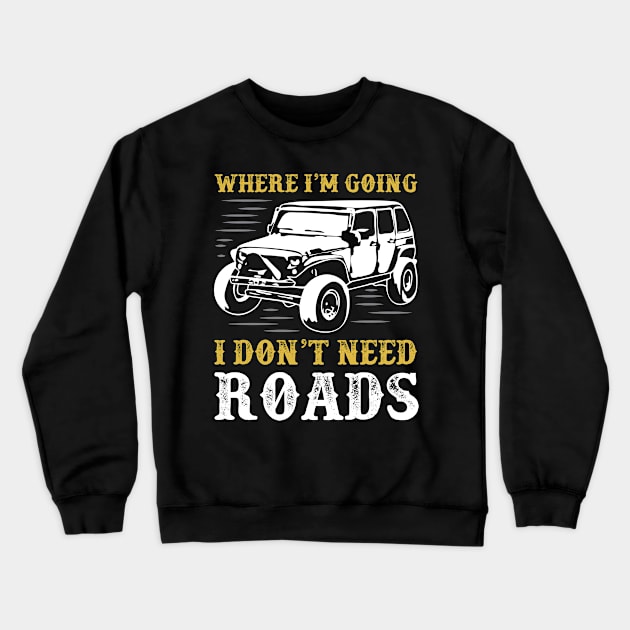 Where I,m Going Cars Crewneck Sweatshirt by Socity Shop